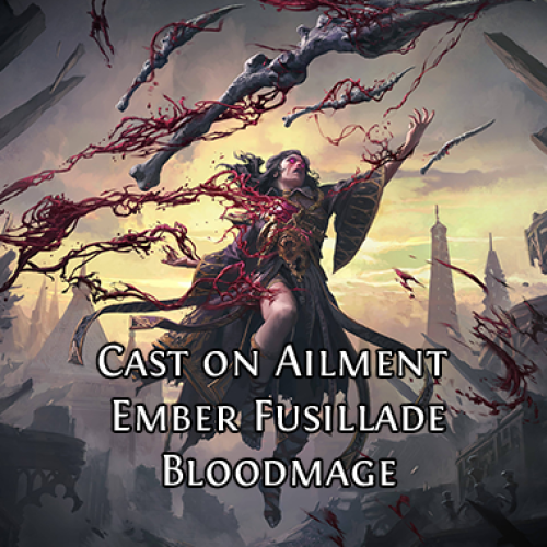 Buy Cast on Ailment Ember Fusillade Bloodmage for Path of Exile